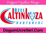 Adana Ozel Altinkoza Hastanesi Dogum Ucretleri 150x107 Adana zel Alt nkoza Hastanesi Do um cretleri Fiyatlar