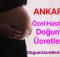 ANKARA ozel hastane dogum ucretleri ve fiyatlari 60x57 Ankara zel Hastane Do um cretleri Fiyatlar